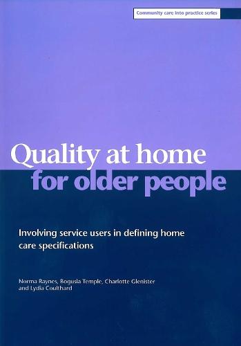 Quality at home for older people: Involving service users in defining home care specifications