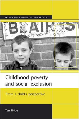 Childhood poverty and social exclusion: From a child's perspective