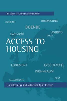 Access to Housing: Homelessness and Vulnerability in Europe