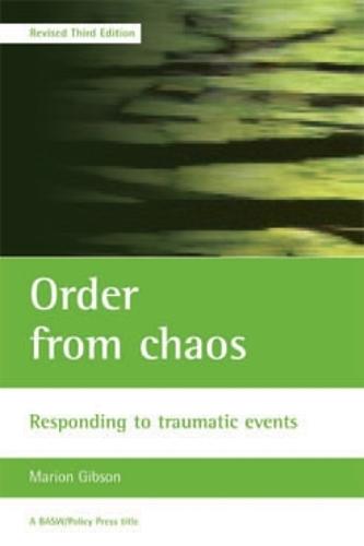 Order from chaos: Responding to traumatic events