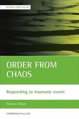 Order from Chaos: Responding to Traumatic Events