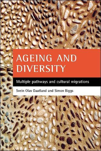Ageing and diversity: Multiple pathways and cultural migrations