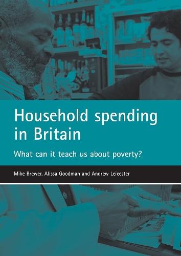 Household spending in Britain: What can it teach us about poverty?