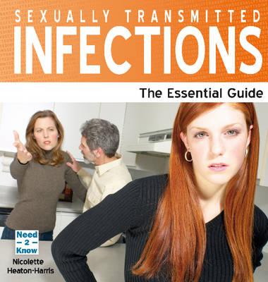 Sexually Transmitted Infections: The Essential Guide