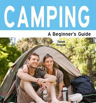 Camping: A Beginner's Guide