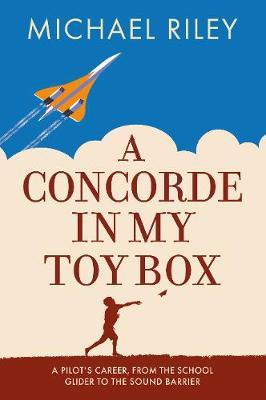 A Concorde in my Toy Box