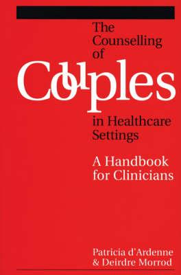 Counselling Couples in Health Care Settings: A Handbook for Clinicians