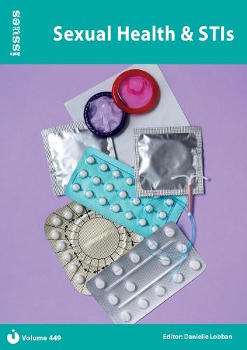 Sexual Health & STIs: Issues: PSHE & RSE Resources For Key Stage 3 & 4