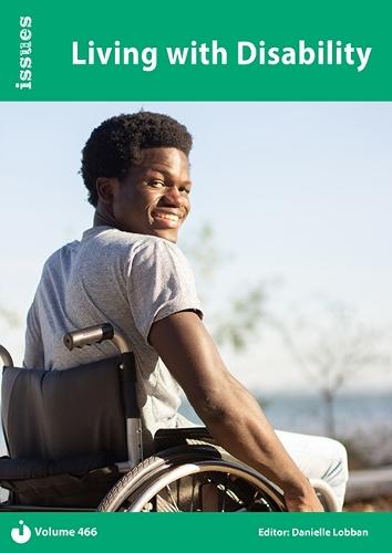 Living with Disability: Issues: PSHE & RSE Resources For Key Stage 3 & 4