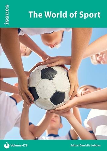 The World of Sport: Issues PSHE & RSE Resources for Key Stage 3 & 4