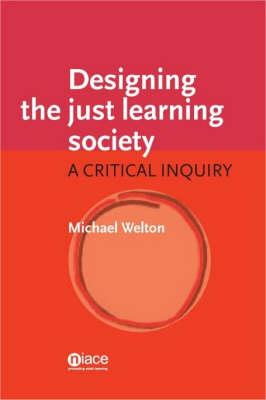 Designing the Just Learning Society: A Critical Inquiry