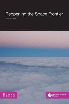 Reopening the Space Frontier