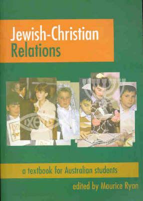 Jewish Christian Relations: A Textbook for Australian Students