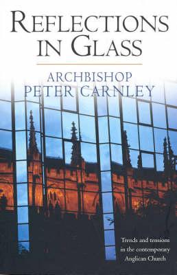 Reflections in Glass: Trends and Tensions in the Contemporary Church
