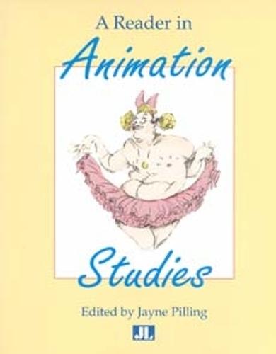 A Reader in Animation Studies