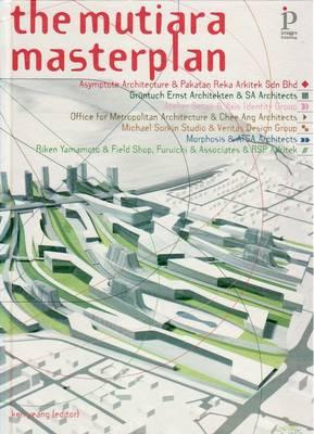 The Mutiara Masterplan