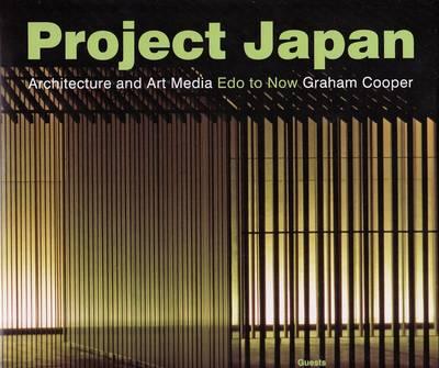 Project Japan: Architecture and Art Media - Edo to Now