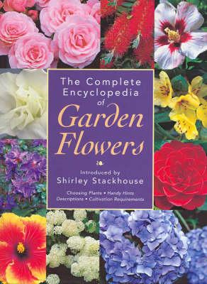 The Complete Encyclopedia of Garden Flowers