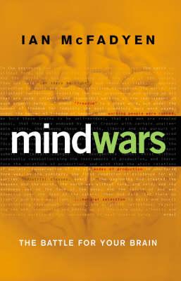 Mind Wars: The battle for your brain