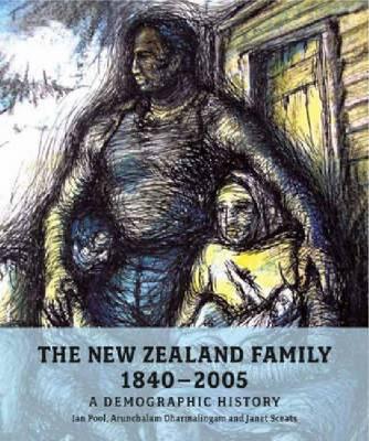 The New Zealand Family from 1840: A Demographic History