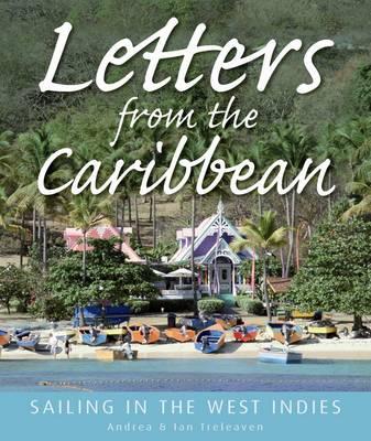 Letters from the Caribbean: Sailing in the West Indies