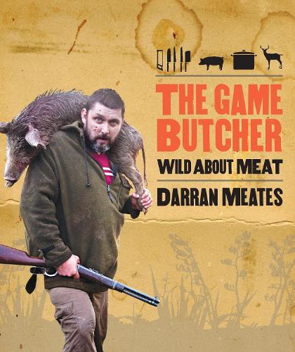 The Game Butcher: Wild About Meat
