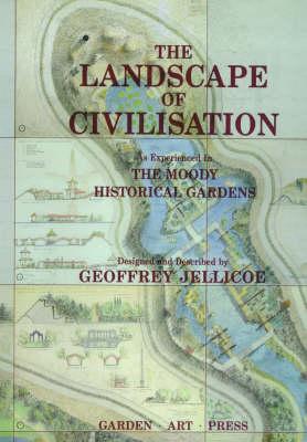 Landscapes of Civilisation - Moody Gardens