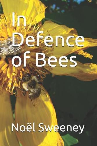 In Defence of Bees