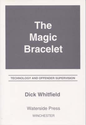 Magic Bracelet: Technology and Offender Supervision