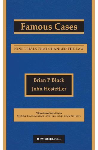 Famous Cases: Nine Trials That Changed the Law