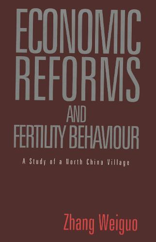 Economic Reforms and Fertility Behaviour: A Study of a Northern Chinese Village