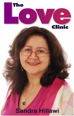 The Love Clinic: Discover the Real Energy Secrets of Love, Sex and Relationships