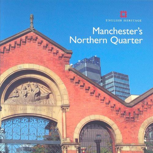 Manchester's Northern Quarter: The greatest meer village