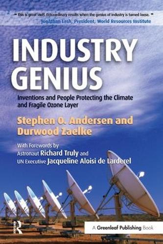 Industry Genius: Inventions and People Protecting the Climate and Fragile Ozone Layer