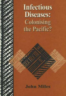 Infectious Diseases: Colonising the Pacific