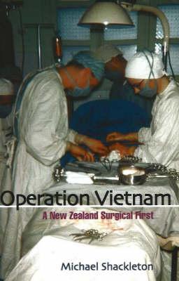 Operation Vietnam: A New Zealand Surgical First