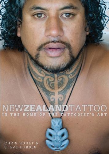 New Zealand Tattoo: In the Home of the Tattooist’s Art