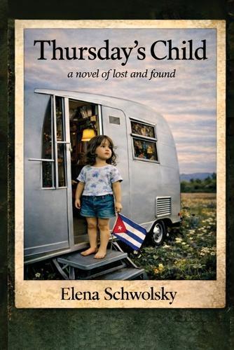 Thursday's Child a novel of lost and found