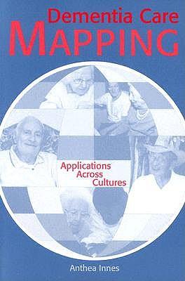 Dementia Care Mapping: Applications across Cultures