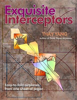 Exquisite Interceptors: Easy to Fold Airplanes from One Sheet of Paper