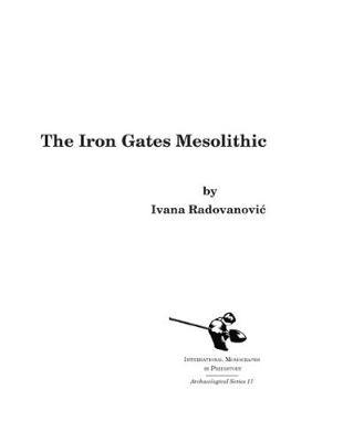 The Iron Gates Mesolithic