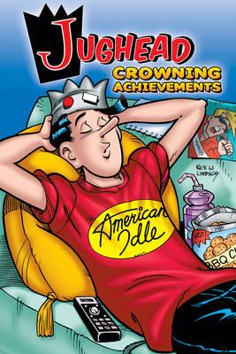 Jughead: Crowning Achievements