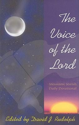 Voice of the Lord: Messianic Jewish Daily Devotional