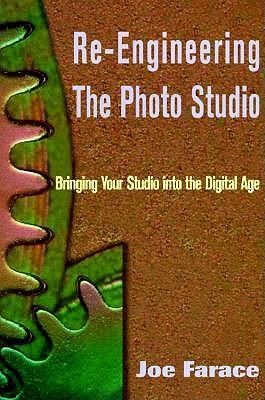 Re-engineering the Photo Studio: Bringing Your Studio into the Digital Age