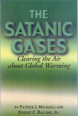 The Satanic Gases: Clearing the Air About Global Warming