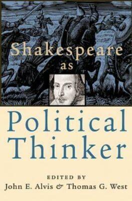 Shakespeare as Political Thinker