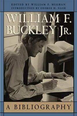 William F. Buckley Jr.: A Bibliography