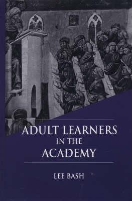 Adult Learners in the Academy