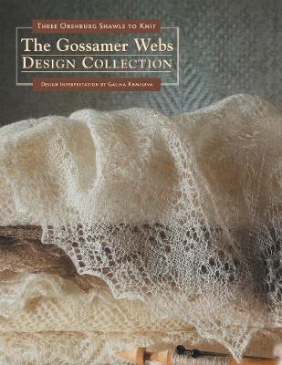 Gossamer Webs Design Collection: Three Orenburg Shawls to Knit