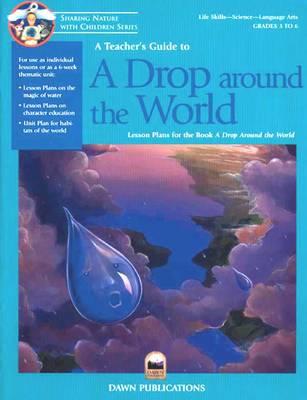 A Teacher's Guide to a Drop Around the World